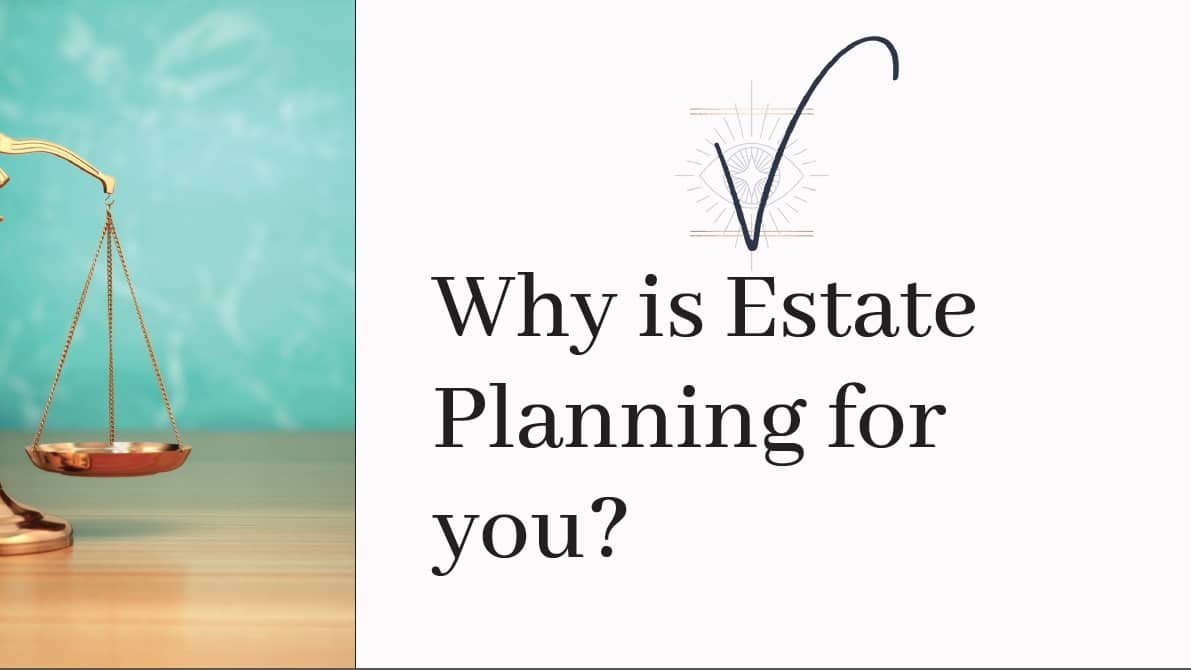 Why-is-estate-planning-for-you